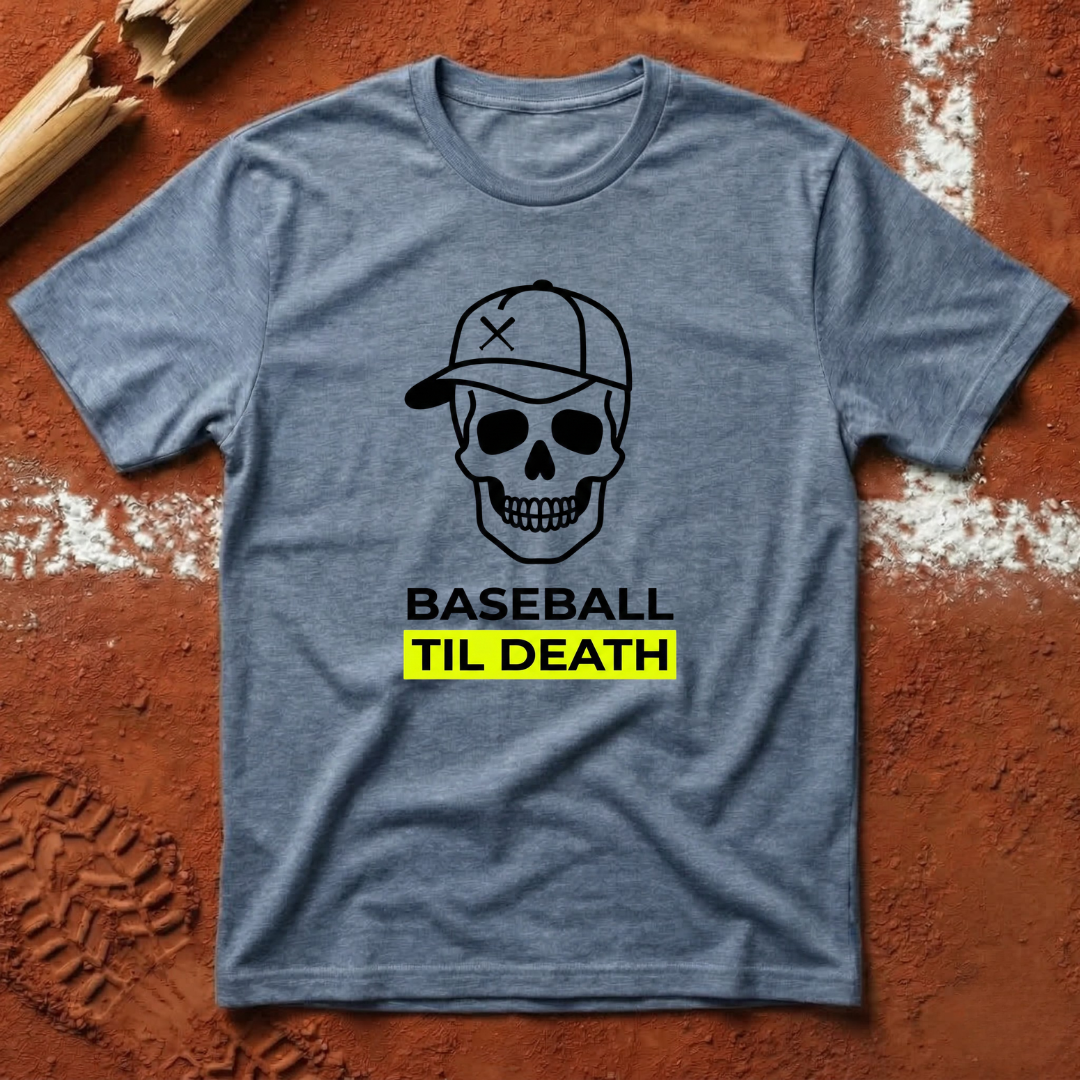 Baseball Til Death T-Shirt