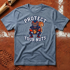 Protect Your Nuts T-Shirt