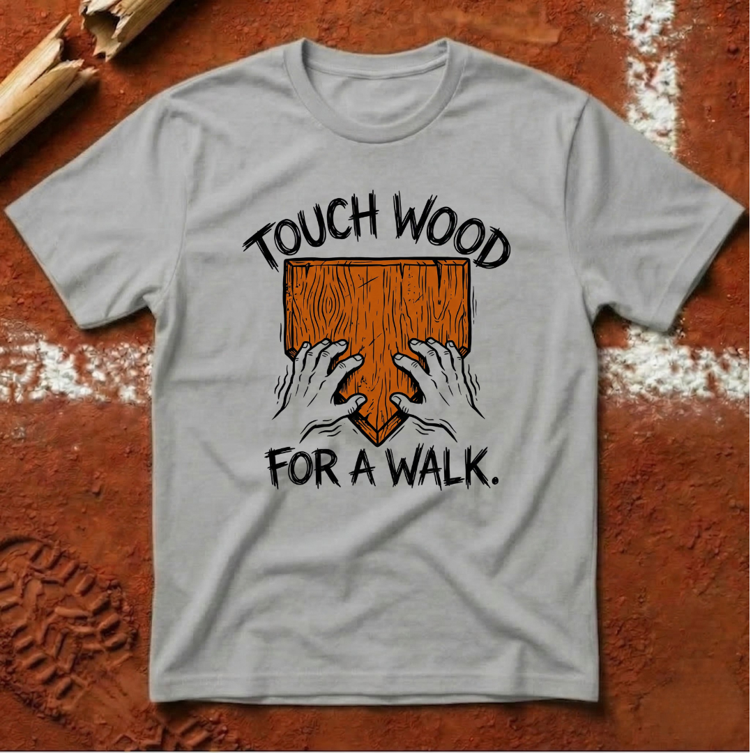 Touch Wood T-Shirt