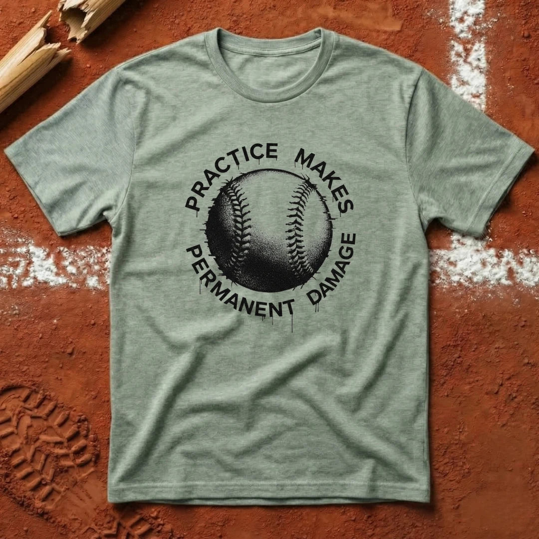 Practice Makes Permanent Damage T-Shirt - Sage | Pitch Please
