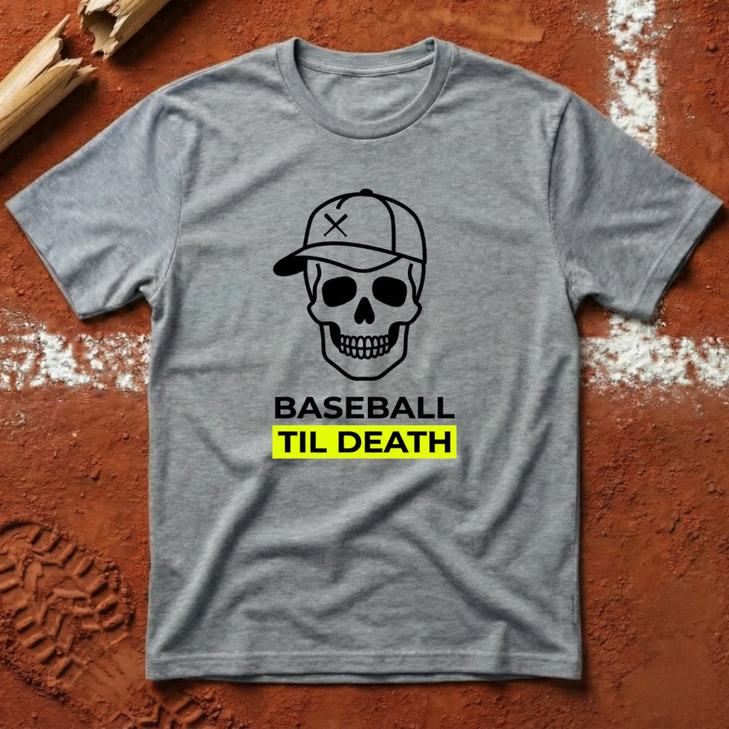 Baseball Til Death T-Shirt